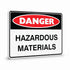 Danger - Hazardous Materials Sign