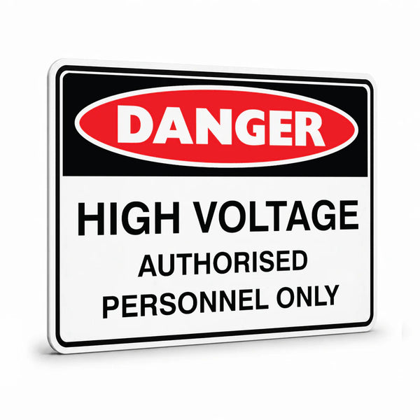 Danger - High Voltage Authorised Personnel Sign