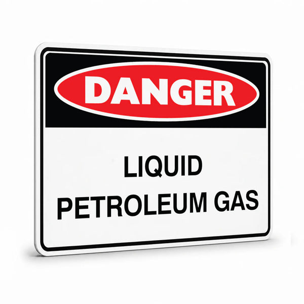 Danger - Liquid Petroleum Sign