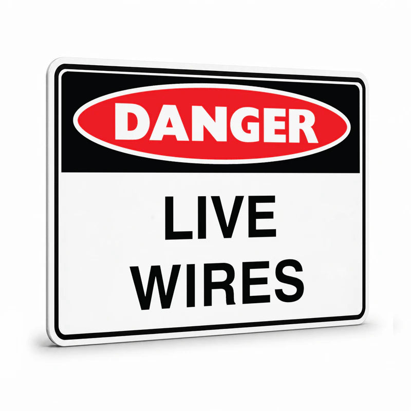 Danger - Live Wires Sign