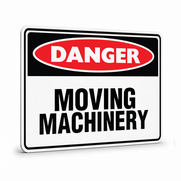 Danger - Moving Machinery Sign