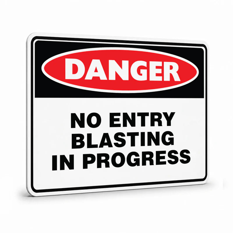 Danger - No Entry Blasting In Progress Sign