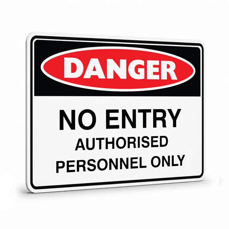 Danger - No Entry Sign