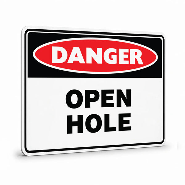 Danger - Open Hole Sign