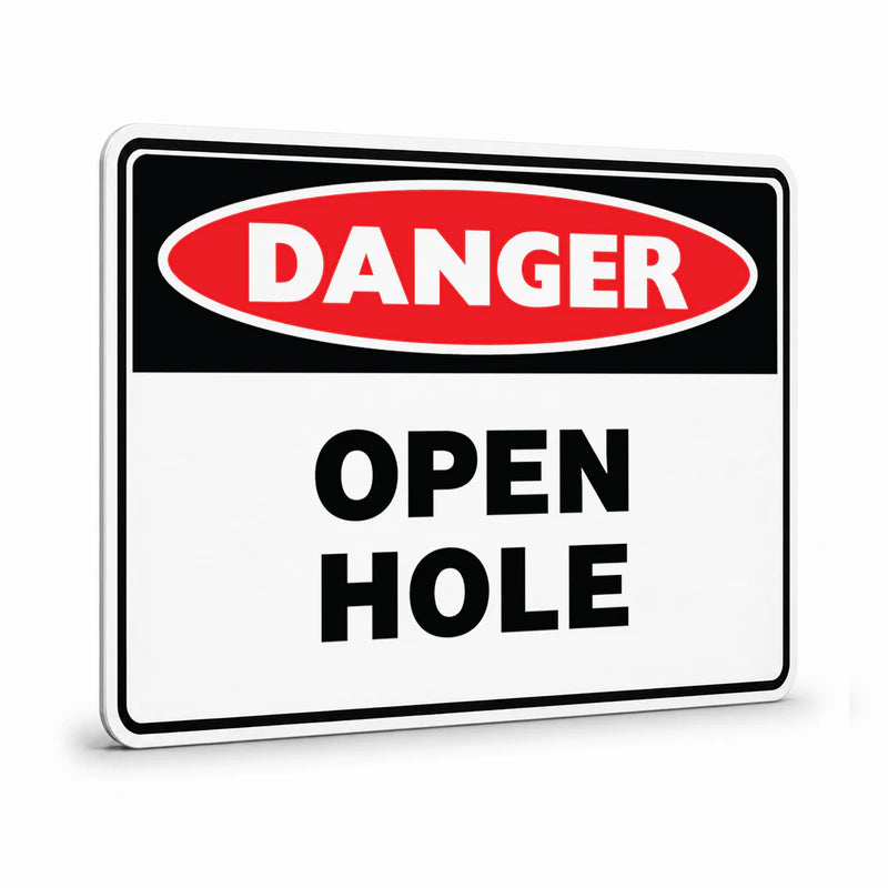 Danger - Open Hole Sign
