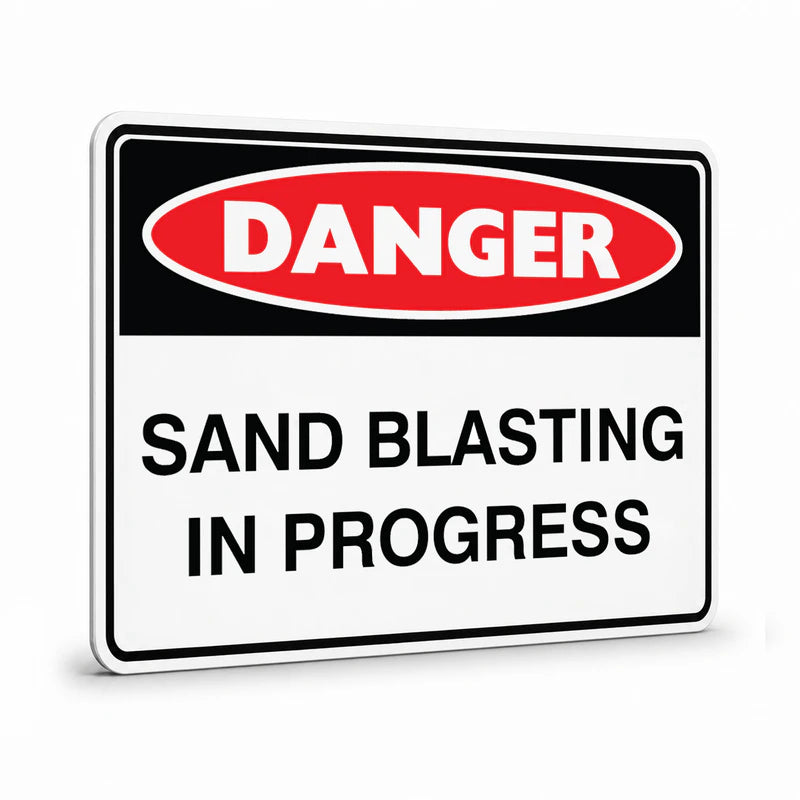 Danger - Sand Blasting Sign