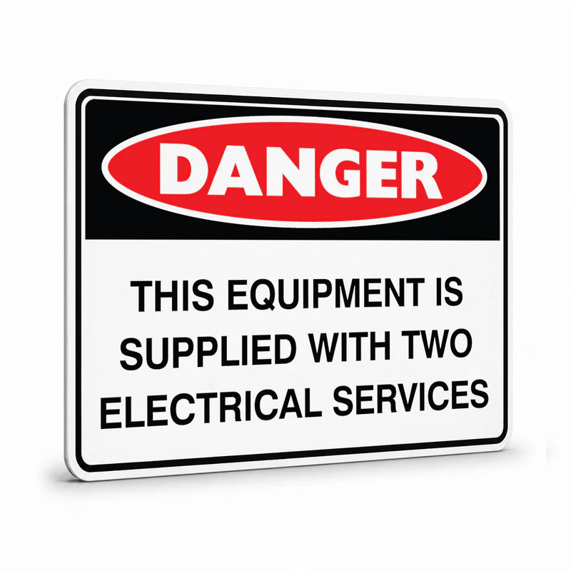 Danger - This Equipment is Supplied Sign