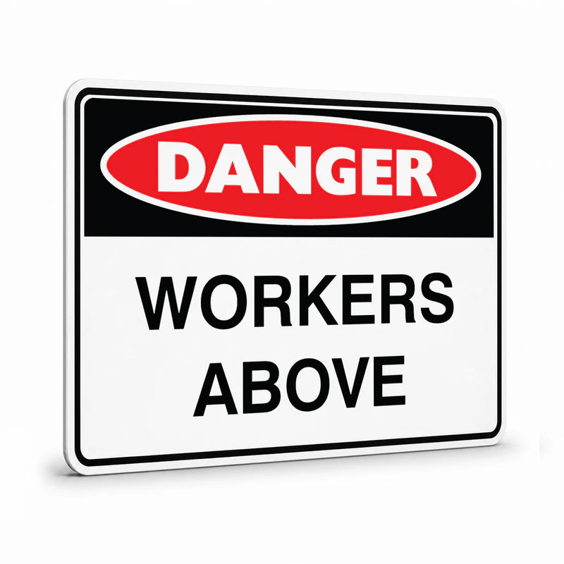 Danger - Workers Above Sign
