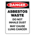 Danger - Asbestos Waste Sign