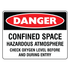 Danger - Confined Space Check Oxygen Sign