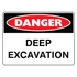 Danger - Deep Excavation Sign