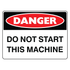 Danger - Do Not Start Sign