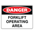 Danger - Forklift Operating Sign
