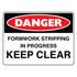 Danger - Formwork Stripping Sign