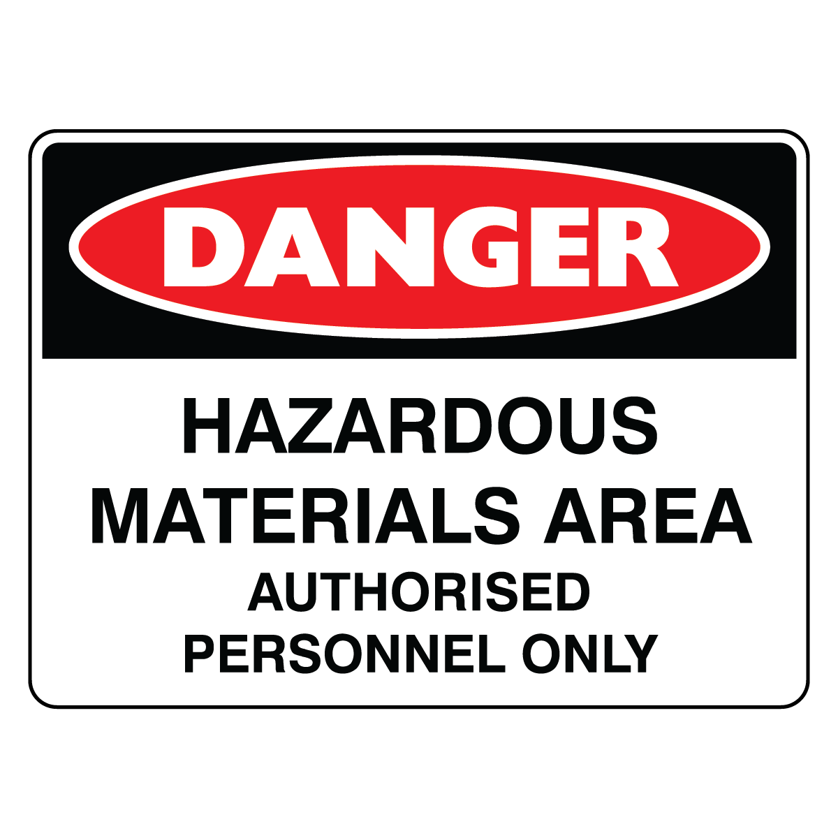 Danger - Hazardous Materials Area Sign
