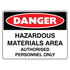 Danger - Hazardous Materials Area Sign