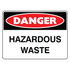 Danger - Hazardous Waste Sign