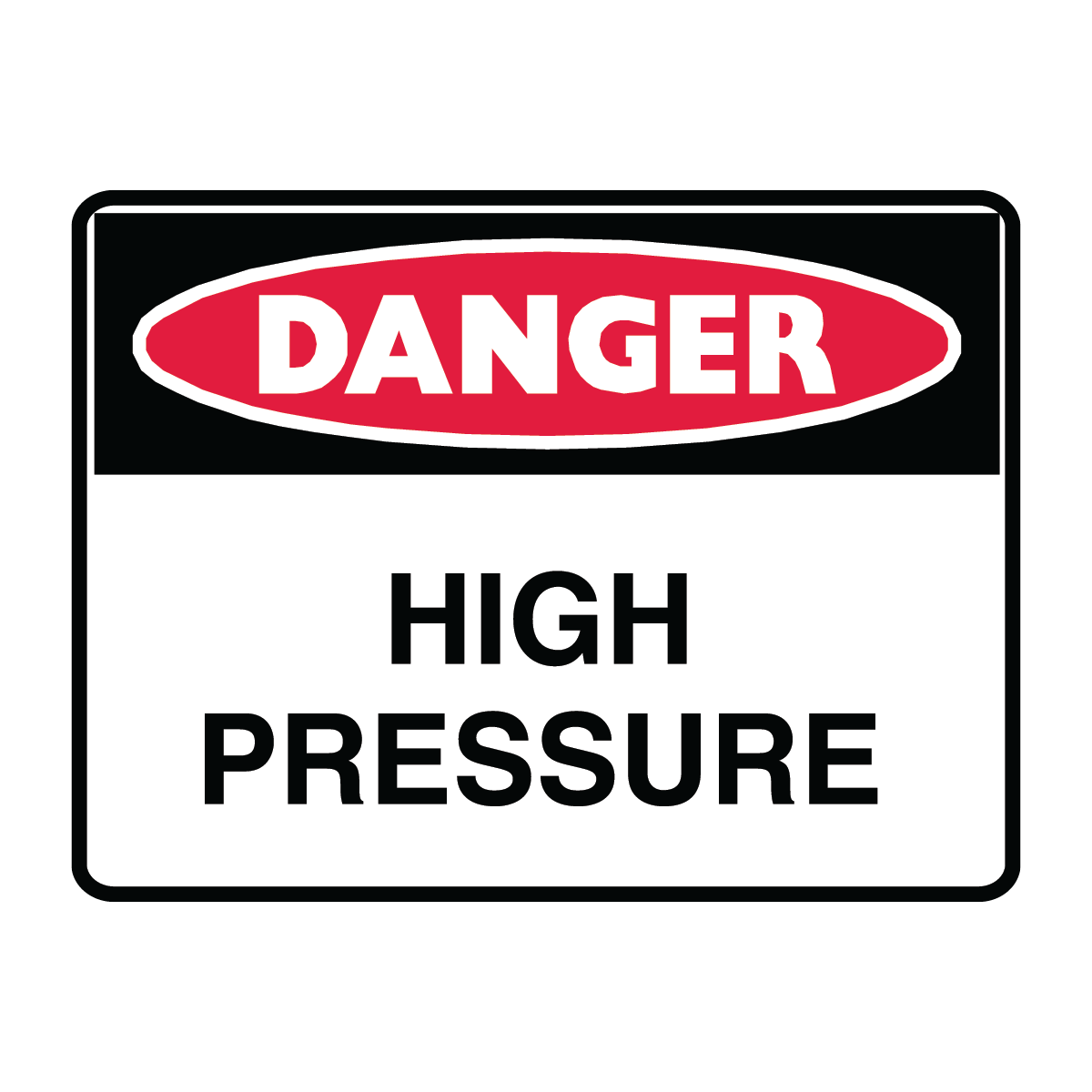 Danger - High Pressure Sign – Signportal