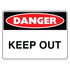 Danger - Keep Out Sign