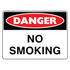 Danger - No Smoking Sign