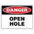 Danger - Open Hole Sign