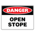 Danger - Open Stope Sign