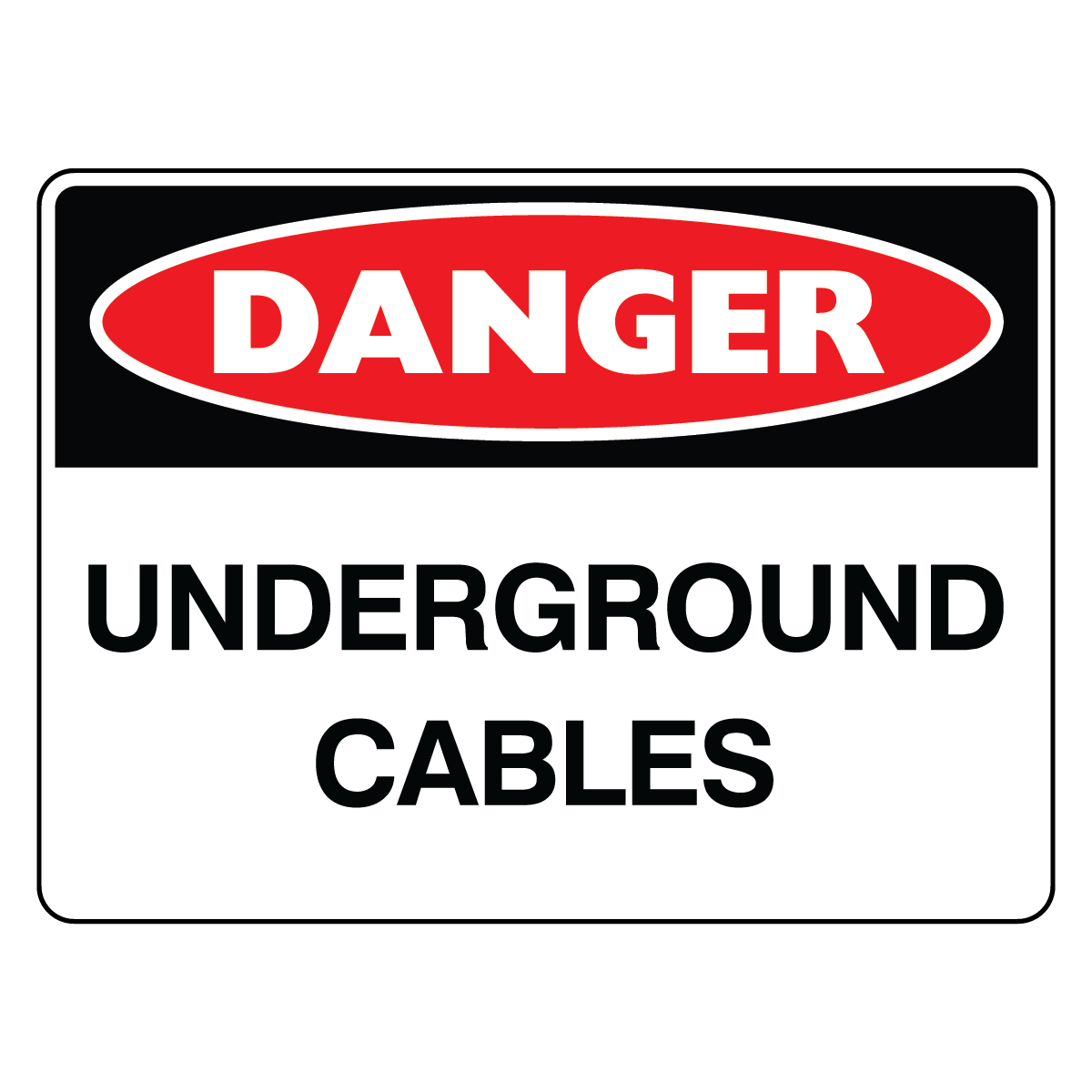 Danger - Underground Cables Sign