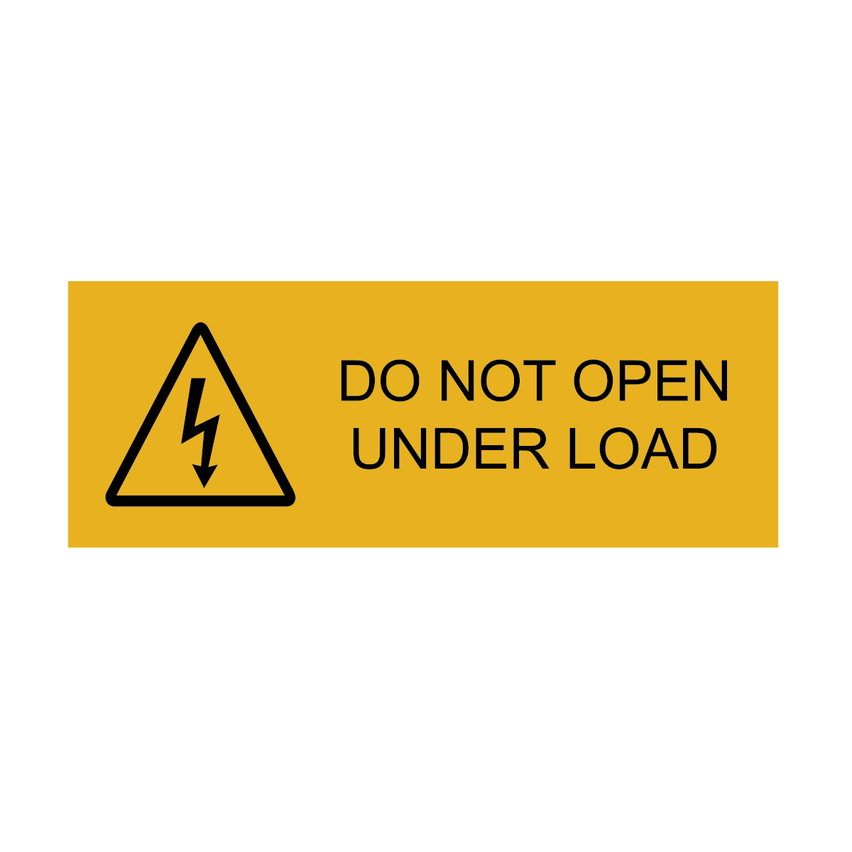 Do Not Open Under Load