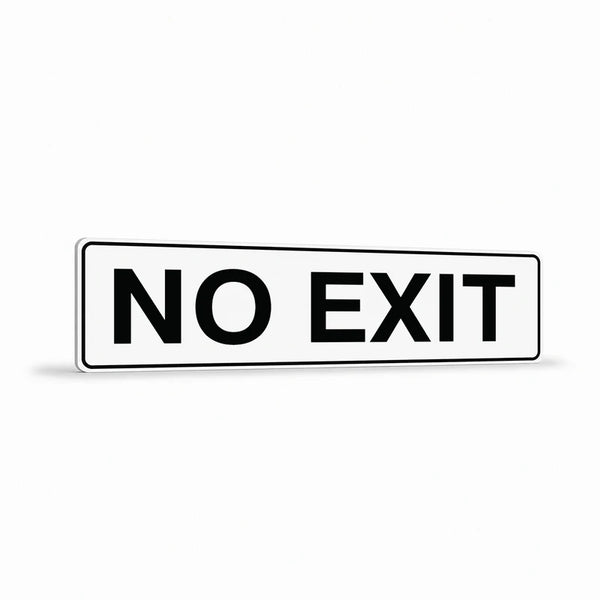 Exit & Evacuation - No Exit White Sign