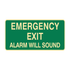 Exit & Evacuation - Emergency Exit Alarm Will Sound Sign