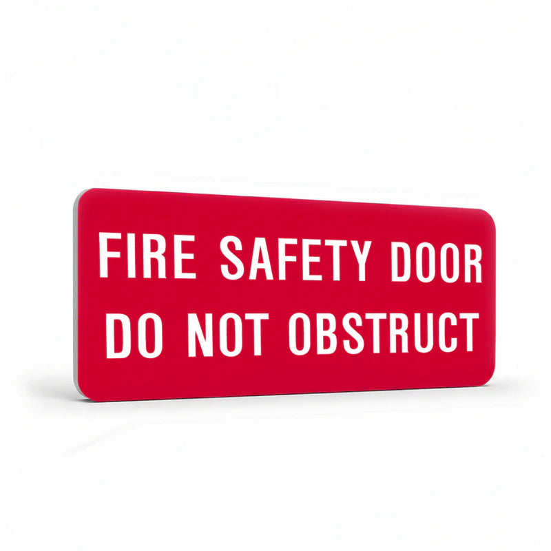 Fire Safety Equipment - Fire Safety Door Do Not Obstruct Sign