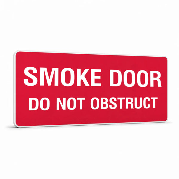 Fire Safety Equipment - Smoke Door Do Not Obstruct Sign