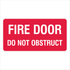 Fire Safety Equipment - Fire Door Do Not Obstruct Sign