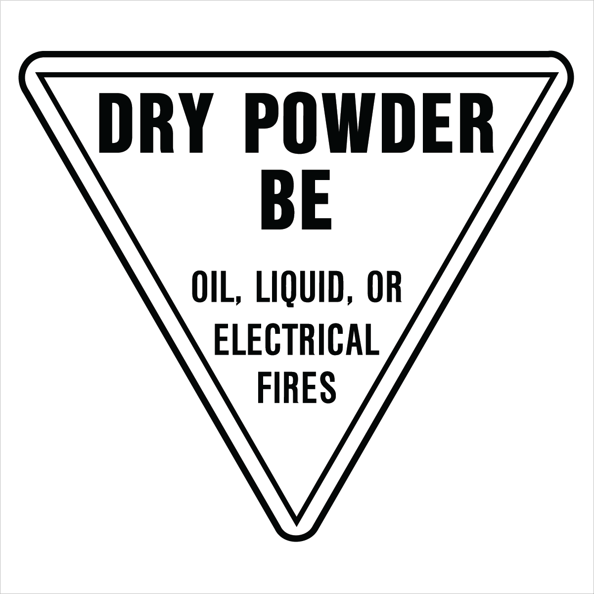 Fire Safety Equipment Extinguisher NZ - Dry Powder BE Sign