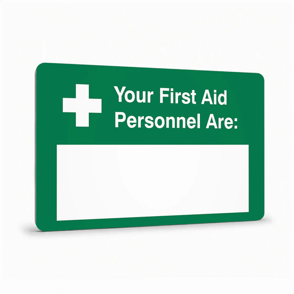 First Aid And Emergency - Your First Aid Personnel Area Sign
