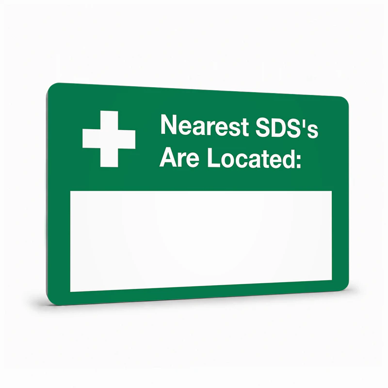 First Aid And Emergency - Nearest SDSs Sign