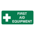 First Aid And Emergency - First Aid Equipment Sign