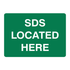 First Aid And Emergency - SDS Located Here Sign