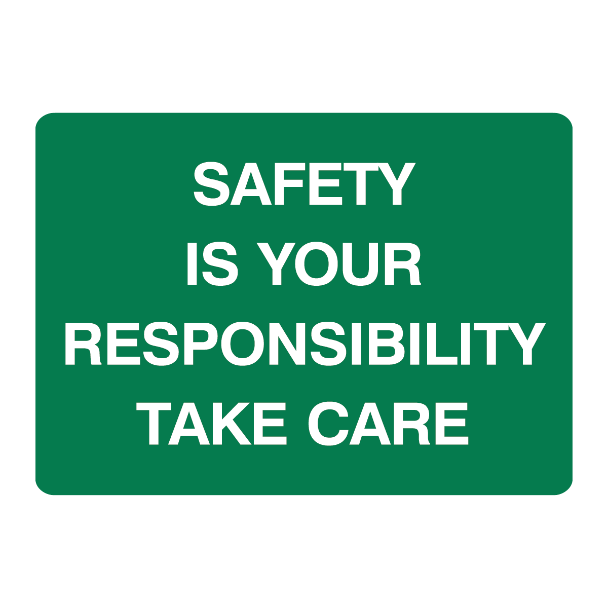 First Aid And Emergency - Safety Is Your Responsibility Sign