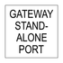 Gateway Stand-Alone Port