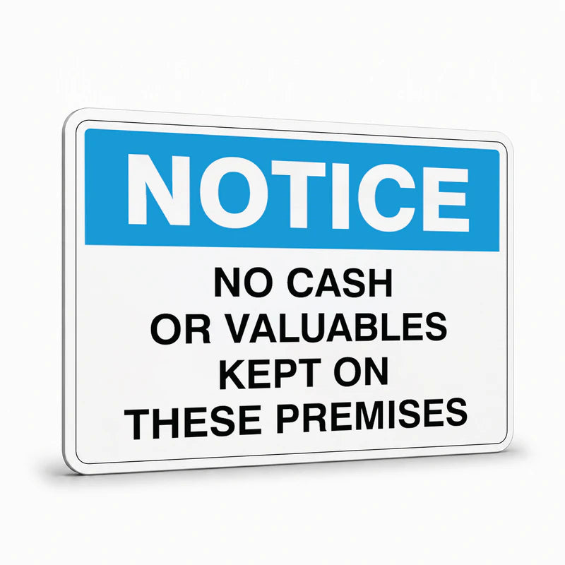 General Information - Notice Employees No Cash Or Valuables Signs