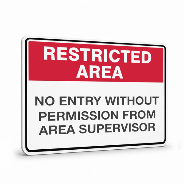 General Information - Restricted Area No Entry Without Permission Signs