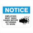 General Information - Notice Employees Must Wash Hands Signs