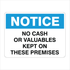 General Information - Notice Employees No Cash Or Valuables Signs