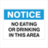 General Information - Notice Employees No Eating Or Drinking Signs