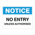General Information - Notice Employees No Entry Signs
