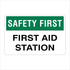 General Information - Safety First First Aid Station Signs