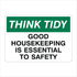 General Information - Think Tidy Good Housekeeping Is Essential Signs