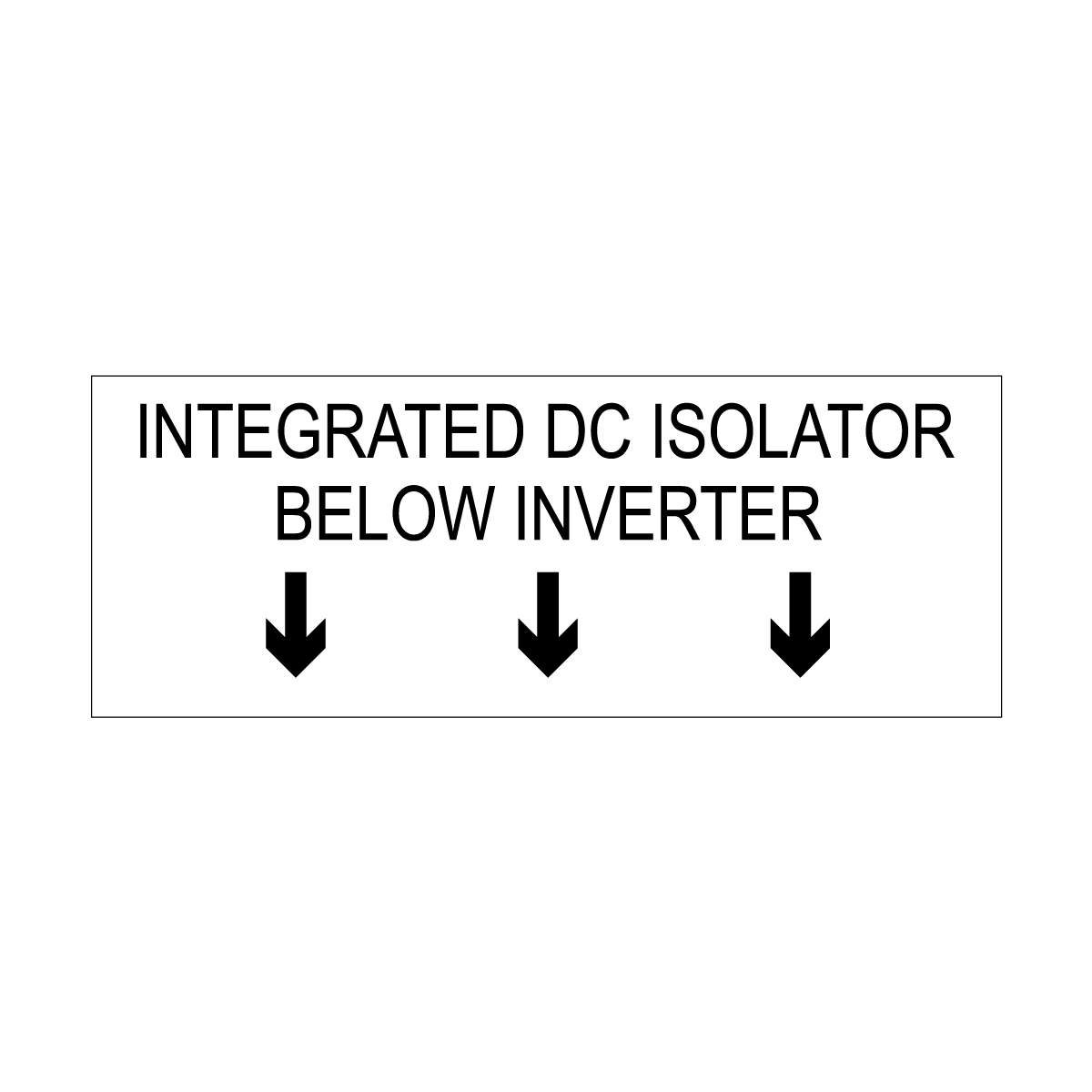 Integrated DC Isolator Below Inverter (Arrows down)