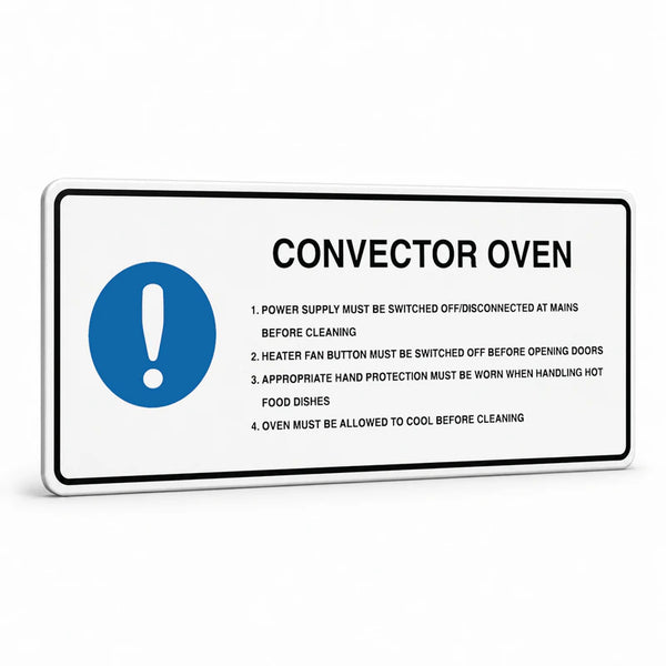 Kitchen And Food Safety - Convector Oven Sign